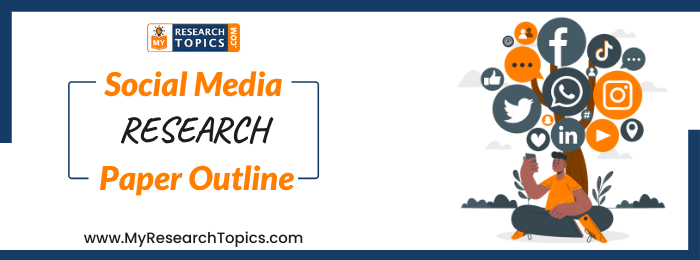 social media research paper outline
